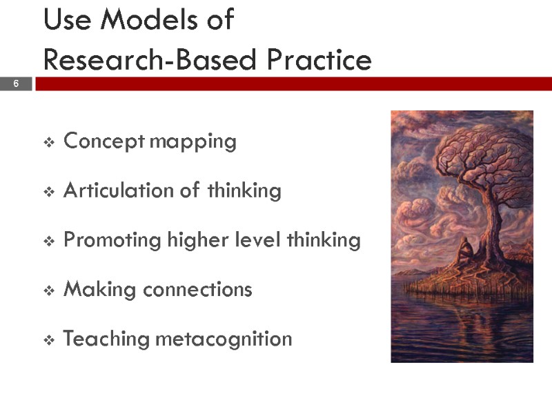 Use Models of Research-Based Practice Concept mapping Articulation of thinking Promoting Use Models of Research-Based Practice Concept mapping Articulation of thinking Promoting